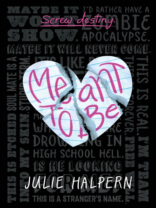 Title details for Meant to Be by Julie Halpern - Available